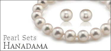 Hanadama Pearl Sets